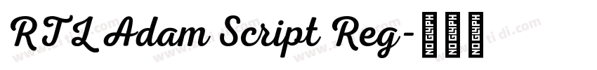RTL Adam Script Reg字体转换
